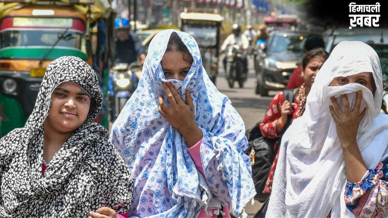 दिल्ली-NCR में अभी भीषण गर्मी से राहत नहीं… UP का बांदा देश में सबसे गर्म; कैसा रहेगा हिमाचल से लेकर राजस्थान का मौसम?